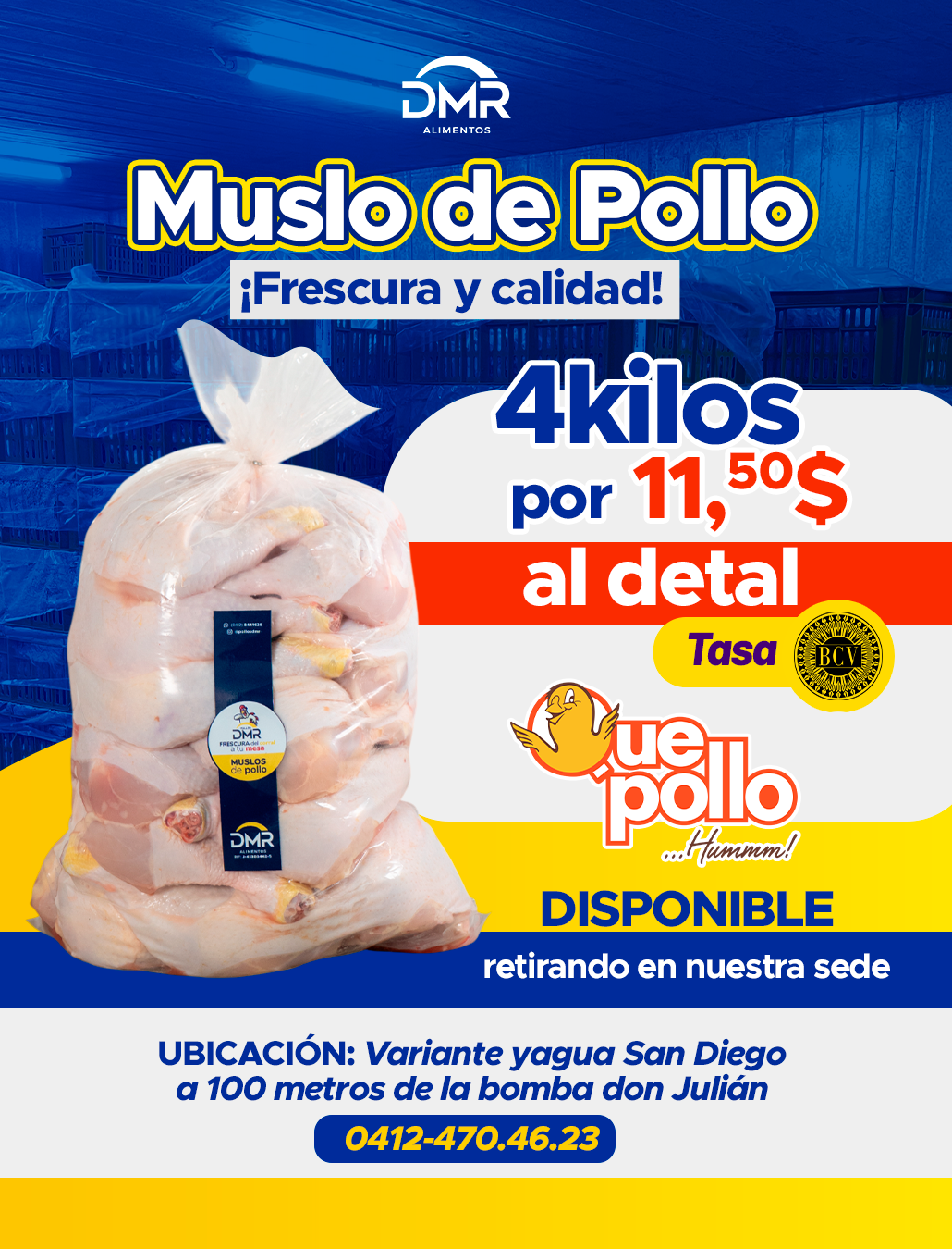 ¡Imperdible Promoción! Ahorra Hoy: Muslo de Pollo con Precios Bajos en DRM Alimentos en Variante Yagua San Diego