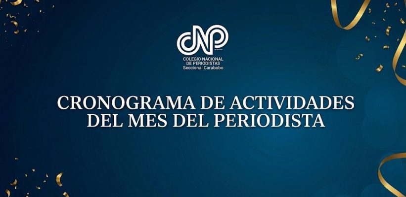 CNP Carabobo presenta una variada agenda para celebrar el Mes del Periodista